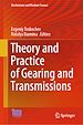 Télécharger le livre :  Theory and Practice of Gearing and Transmissions