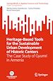Télécharger le livre :  Heritage-Based Tools for the Sustainable Urban Development of Historic Centers