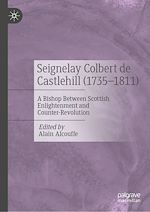 Télécharger le livre :  Seignelay Colbert de Castlehill (1735-1811)
