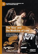 Télécharger le livre :  The ‘Kiss' and the Medicine of Love