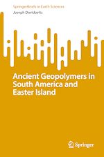 Télécharger le livre :  Ancient Geopolymers in South America and Easter Island