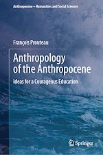 Télécharger le livre :  Anthropology of the Anthropocene