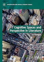 Télécharger le livre :  Cognitive Spaces and Perspective in Literature