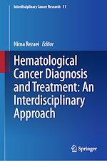Télécharger le livre :  Hematological Cancer Diagnosis and Treatment: An Interdisciplinary Approach