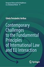 Télécharger le livre :  Contemporary Challenges to the Fundamental Principles of International Law and EU Interaction