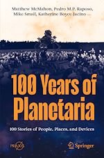 Télécharger le livre :  100 Years of Planetaria