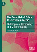 Télécharger le livre :  The Potential of Public Discussion in Media