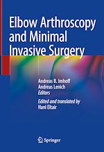 Télécharger le livre :  Elbow Arthroscopy and Minimal Invasive Surgery