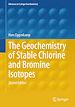 Télécharger le livre :  The Geochemistry of Stable Chlorine and Bromine Isotopes