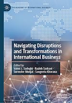 Télécharger le livre :  Navigating Disruptions and Transformations in International Business