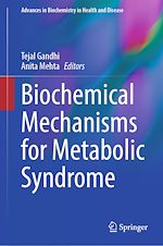 Télécharger le livre :  Biochemical Mechanisms for Metabolic Syndrome