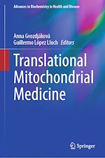 Télécharger le livre :  Translational Mitochondrial Medicine
