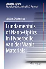 Télécharger le livre :  Fundamentals of Nano-Optics in Hyperbolic van der Waals Materials
