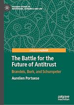 Télécharger le livre :  The Battle for the Future of Antitrust