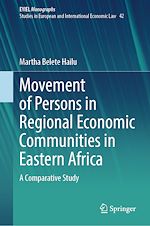 Télécharger le livre :  Movement of Persons in Regional Economic Communities in Eastern Africa