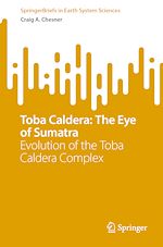 Télécharger le livre :  Toba Caldera: The Eye of Sumatra