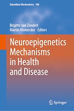 Télécharger le livre :  Neuroepigenetics Mechanisms in Health and Disease