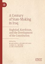 Télécharger le livre :  A Century of State-Making in Iraq