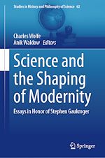 Télécharger le livre :  Science and the Shaping of Modernity