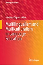 Télécharger le livre :  Multilingualism and Multiculturalism in Language Education