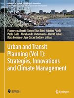 Télécharger le livre :  Urban and Transit Planning (Vol 1): Strategies, Innovations and Climate Management