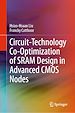 Télécharger le livre :  Circuit-Technology Co-Optimization of SRAM Design in Advanced CMOS Nodes