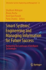 Télécharger le livre :  Smart Systems: Engineering and Managing Information for Future Success