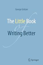 Télécharger le livre :  The Little Book of Writing Better