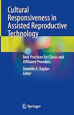Télécharger le livre :  Cultural Responsiveness in Assisted Reproductive Technology