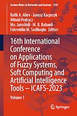 Télécharger le livre :  16th International Conference on Applications of Fuzzy Systems, Soft Computing and Artificial Intelligence Tools – ICAFS-2023