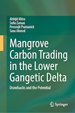 Télécharger le livre :  Mangrove Carbon Trading in the Lower Gangetic Delta