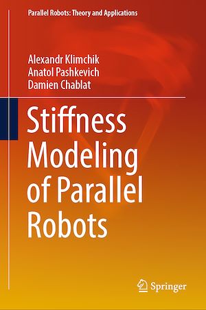 Téléchargez le livre :  Stiffness Modeling of Parallel Robots