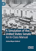 Télécharger le livre :  A Simulation of the United States Senate