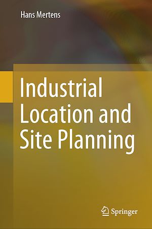 Téléchargez le livre :  Industrial Location and Site Planning