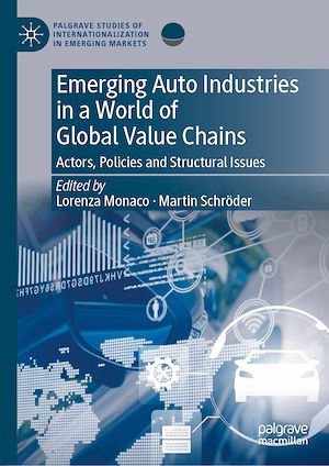 Téléchargez le livre :  Emerging Auto Industries in a World of Global Value Chains