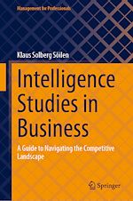 Télécharger le livre :  Intelligence Studies in Business