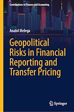 Télécharger le livre :  Geopolitical Risks in Financial Reporting and Transfer Pricing