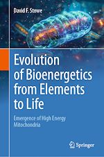 Télécharger le livre :  Evolution of Bioenergetics from Elements to Life