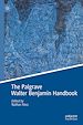 Télécharger le livre :  The Palgrave Walter Benjamin Handbook
