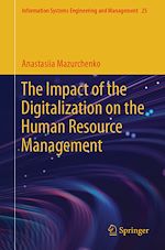 Télécharger le livre :  The Impact of the Digitalization on the Human Resource Management