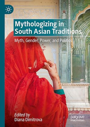 Téléchargez le livre :  Mythologizing in South Asian Traditions