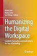 Télécharger le livre :  Humanizing the Digital Workspace