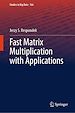 Télécharger le livre :  Fast Matrix Multiplication with Applications