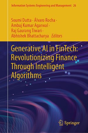 Téléchargez le livre :  Generative AI in FinTech: Revolutionizing Finance Through Intelligent Algorithms