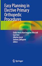 Télécharger le livre :  Easy Planning in Elective Primary Orthopedic Procedures