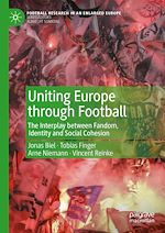 Télécharger le livre :  Uniting Europe through Football