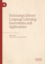 Télécharger le livre :  Technology Driven Language Learning: Innovations and Applications