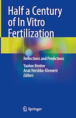 Télécharger le livre :  Half a Century of In Vitro Fertilization