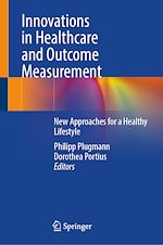Télécharger le livre :  Innovations in Healthcare and Outcome Measurement