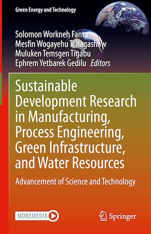 Download the eBook: Sustainable Development Research in Manufacturing, Process Engineering, Green Infrastructure, and Water Resources